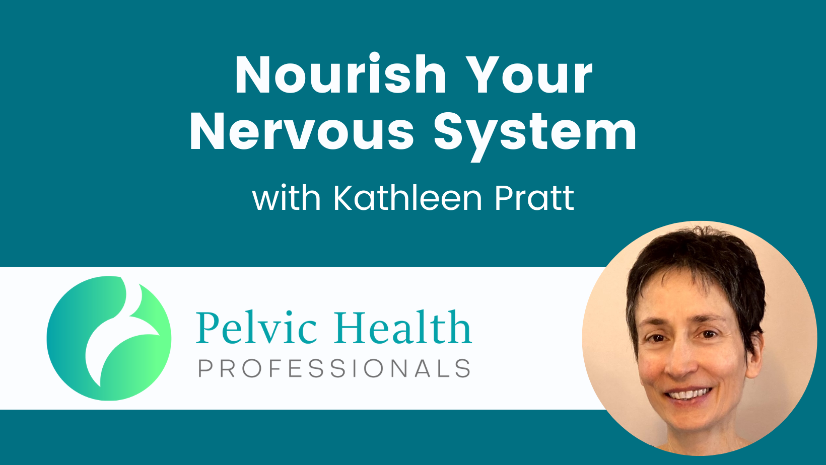 Nourish Your Nervous System with Kathleen Pratt